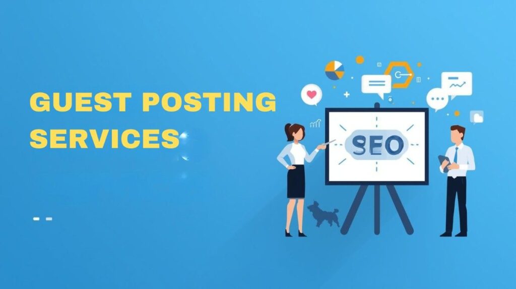 Illustration of guest posting services with SEO dashboard, marketing team, and analytics icons for better search rankings
